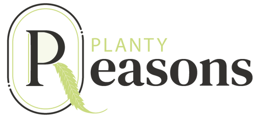Planty Reasons