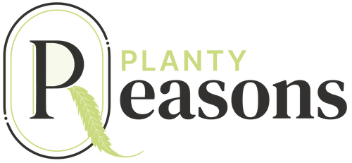 Planty Reasons
